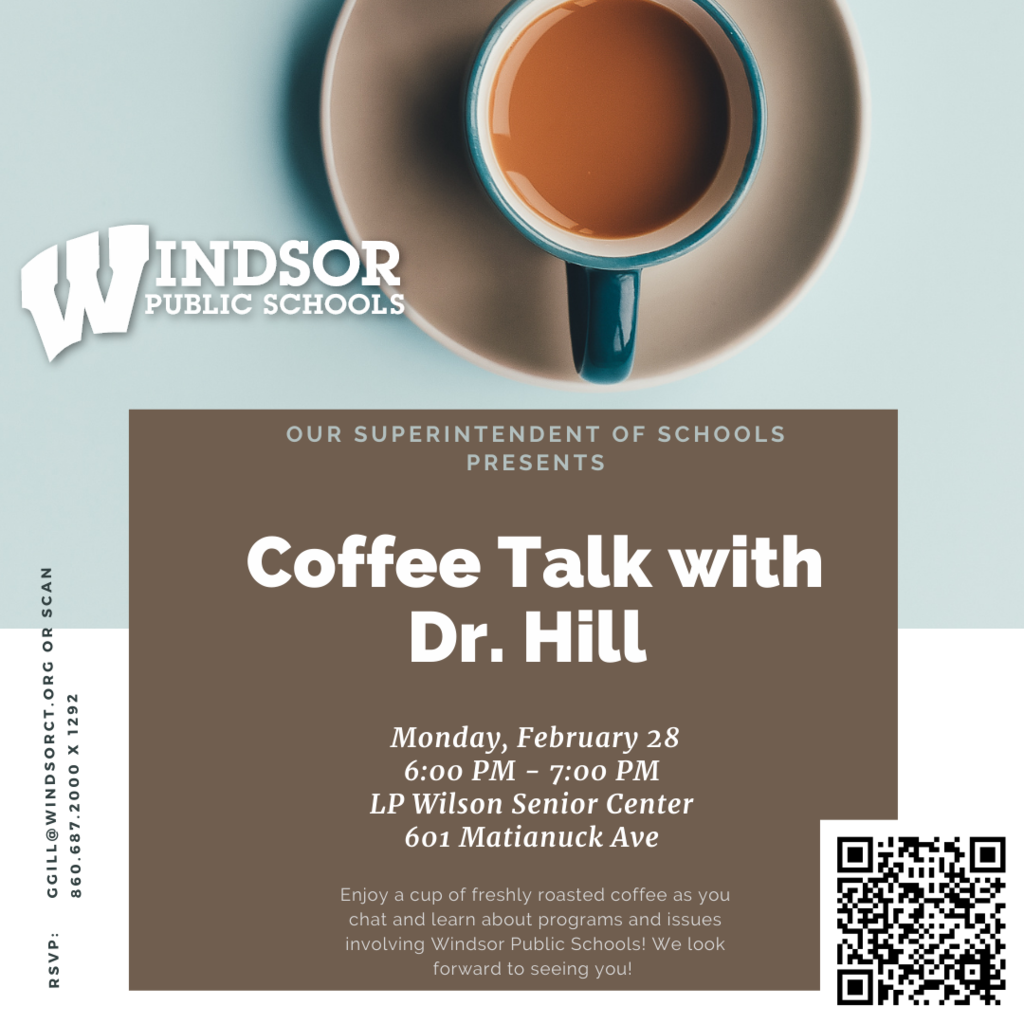 Mark your calendars! 2.28.22.  Coffee Talk with Superintendent, Dr. Hill! Come and shed light on the hits and misses of the district!  We want to hear from you! #collabrativelearning #communityschoolscount #parentadvocates #weareWINdsor #communityengagement #ittakesavillage